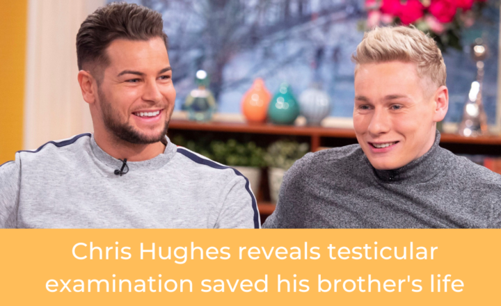 Chris Hughes reveals testicular examination saved his brothers life FB