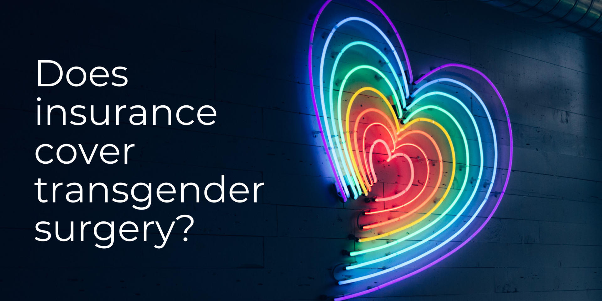 Does insurance cover transgender surgery?